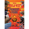 Who Would Win?: Fiercest Feuds - Hardcover
