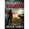 Lzr-1143: Redemption (Book Three of the LZR-1143 Series) - Paperback