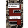 Surveillance Detection, The Art of Prevention - Paperback