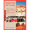 Supporting the Troops: The U.S. Army Corps of Engineers in the Persian Gulf War - Paperback
