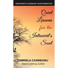 Quiet Lessons for the Introvert's Soul - Hardcover
