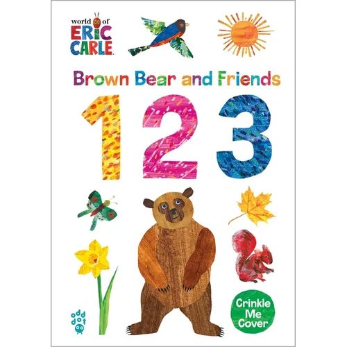 Brown Bear and Friends 123 (World of Eric Carle): A Padded Board Book with a Crinkle-Me Cover for Babies & Toddlers - Board Book