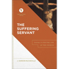 The Suffering Servant: Isaiah 53 for the Life of the Church - Hardcover