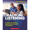 Radical Listening: Reading and Writing Conferences to Reach All Students - Paperback