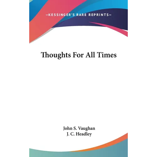 Thoughts For All Times - Hardcover