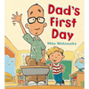 Dad's First Day - Hardcover