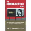 The Donna Gentile Story: The Life and Murder of an Innocent Runaway - Paperback