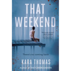 That Weekend - Paperback