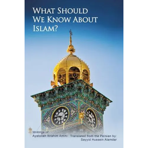 What Should We Know About Islam? - Paperback