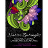 Nature Zentangles: Animals, Florals, Landscapes, and Seascapes: Coloring Books for Grown-Ups, Adult Relaxation - Paperback