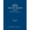 Ode to Death, H.144: Study score - Paperback