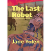The Last Robot and Other Science Fiction Poems - Paperback