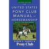 The United States Pony Club Manual of Horsemanship: Basics for Beginners/D Level - Paperback