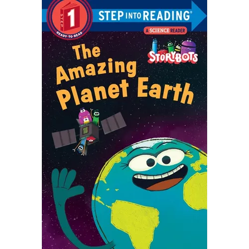 The Amazing Planet Earth (Storybots) - Paperback