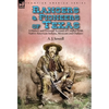 Rangers and Pioneers of Texas: a History and Personal Account of Conflict with Native-American Indians, Mexicans and Outlaws - Hardcover