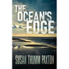 The Ocean's Edge - Paperback