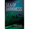 Sea of Darkness: Unraveling the Mysteries of the H.L. Hunley - Hardcover