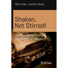 Shaken, Not Stirred!: James Bond in the Spotlight of Physics - Paperback