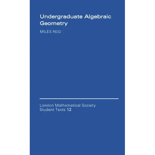 Undergraduate Algebraic Geometry - Paperback