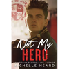 Not My Hero: Black Mountain Academy - Paperback