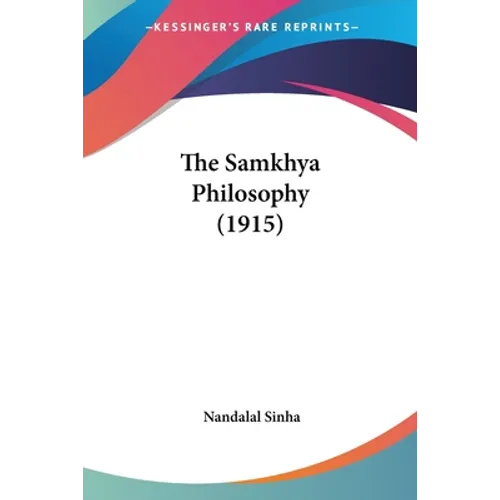 The Samkhya Philosophy (1915) - Paperback