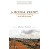 A Peculiar Journey: Understanding Joy in Suffering on the Road to Huruma - Paperback