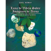 Luna de Vidrio Sobre Imagenes de Arena: Coleccion de Narrativa Breve - Paperback
