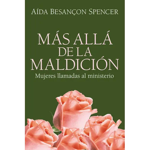 Más Allá de la Maldición: Mujeres Llamadas Al Ministerio - Hardcover