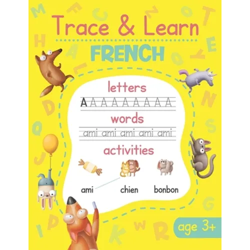 Trace & Learn French: French Handwriting Practice - Lots of French Word Tracing, Letter Tracing, and other Activities for Kids - Paperback