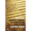 Quicksand: America's Pursuit of Power in the Middle East - Paperback