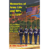 Memories of Army Life and MPs of the 529th: The Top Military Police Company in the United States Army of the 1970s - Hardcover