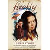 Generations: Firefly - Hardcover
