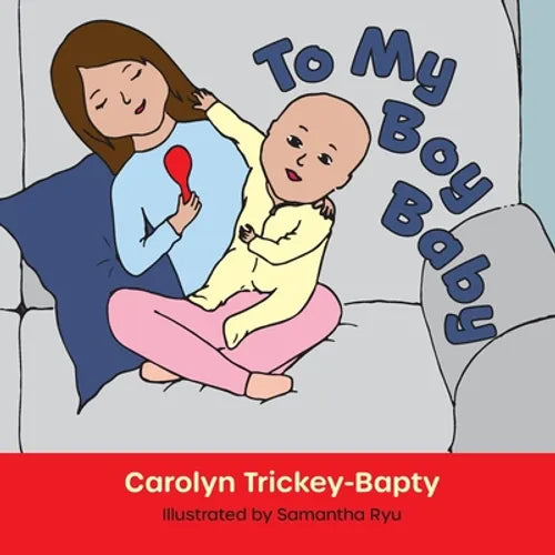 To My Boy Baby - Paperback