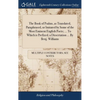The Book of Psalms, as Translated, Paraphrased, or Imitated by Some of the Most Eminent English Poets; ... To Which is Prefixed, a Dissertation ... By - Hardcover