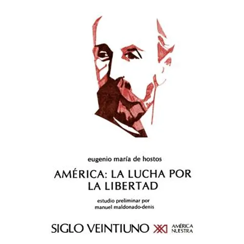 America: La Lucha Por La Libertad - Paperback