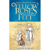 Yellow Roses on Her Feet: The Story of Bernadette of Lourdes - Paperback
