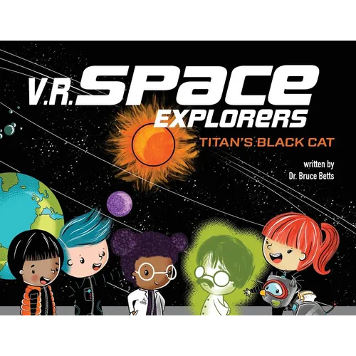 V.R. Space Explorers: Titan's Black Cat - Paperback