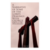 A Narrative of Some of the Lord's Dealings With George Müller (Vol.1-4): Complete Edition - Paperback