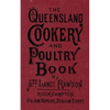 The Queensland Cookery and Poultry Book: 1890 - Paperback