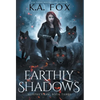 Earthly Shadows: Murphy's Law Book Three - Hardcover