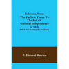 Bohemia, from the earliest times to the fall of national independence in 1620; With a short summary of later events - Paperback