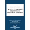 Nuevas Tendencias del Derecho Urbanistico Global - Paperback