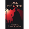 Jack the Ripper: A Scientific Analysis - Paperback