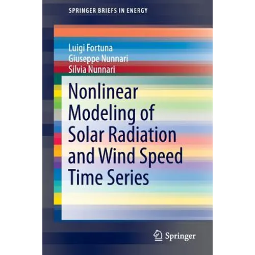 Nonlinear Modeling of Solar Radiation and Wind Speed Time Series - Paperback