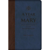 A Year with Mary: Daily Meditations on the Mother of God - Hardcover