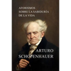 Aforismos sobre la sabiduría de la vida - Paperback