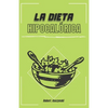 La dieta hipocalórica: Como adelgazar rapido y bajar de peso con comidas naturales y recetas saludables, sin importar tu edad o peso, aliment - Paperback
