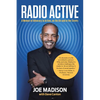 Radio Active: A Memoir of Advocacy in Action, on the Air and in the Streets - Paperback