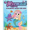 Mermaid Coloring Book for Kids Ages 4-8: 40 Unique and Beautiful Mermaid Coloring Pages (Children's Books Gift Ideas) - Paperback
