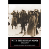 With the Russian Army 1914-1917 Volume 2 - Paperback